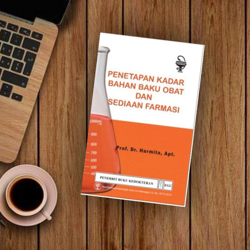 EGC BUKU FARMASI Penetapan kadar bahan baku obat dan sediaan farmasi