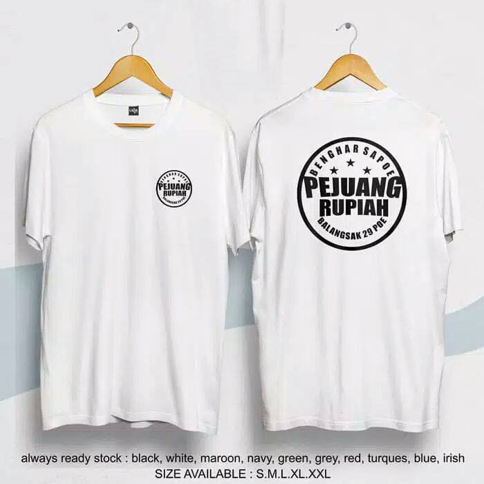 kaos distro pejuang rupiah / kaos baju pejuang rupiah
