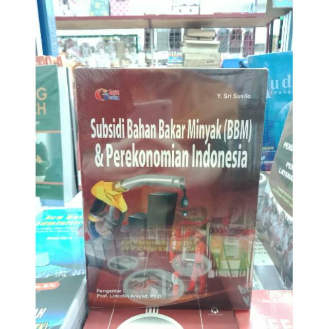 Jual Buku Subsidi Bahan Bakar Minyak & Perekonomian Indonesia | Shopee ...