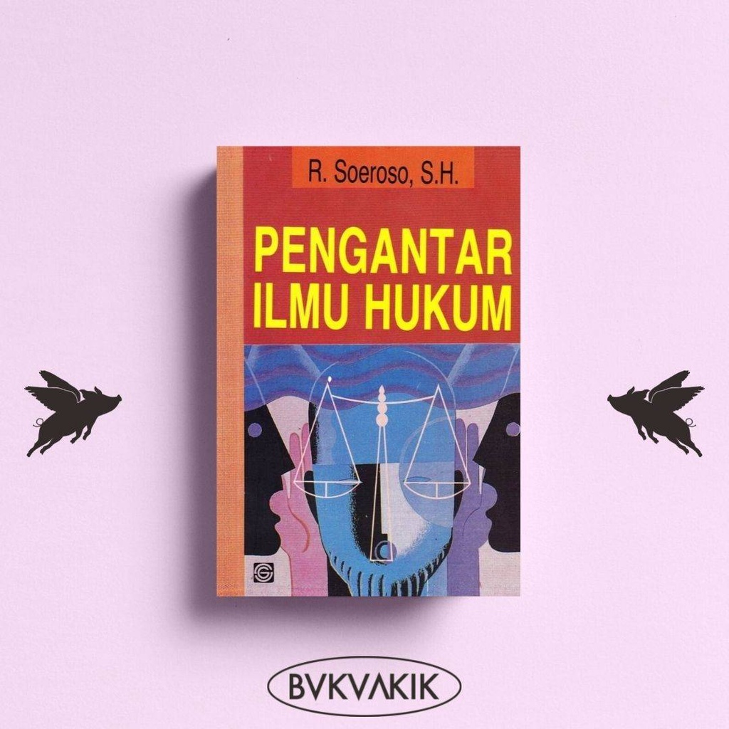 Pengantar Ilmu Hukum - R.Soeroso S.H