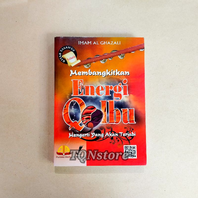 MEMBANGKITKAN ENERGI QOLBU