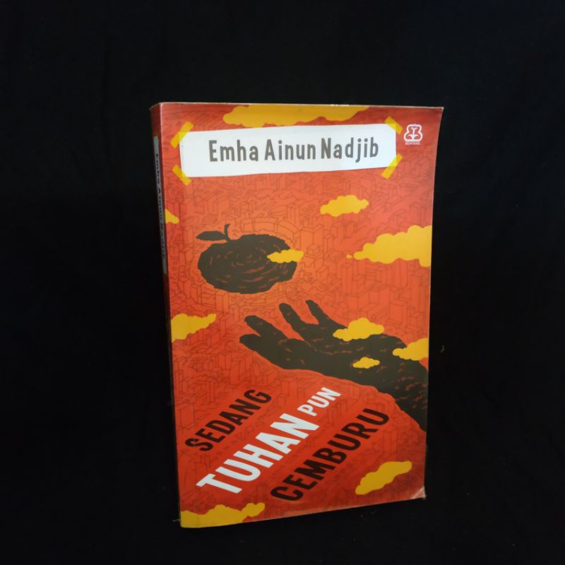 Sedang Tuhan Pun Cemburu- Emha Ainun Nadjib