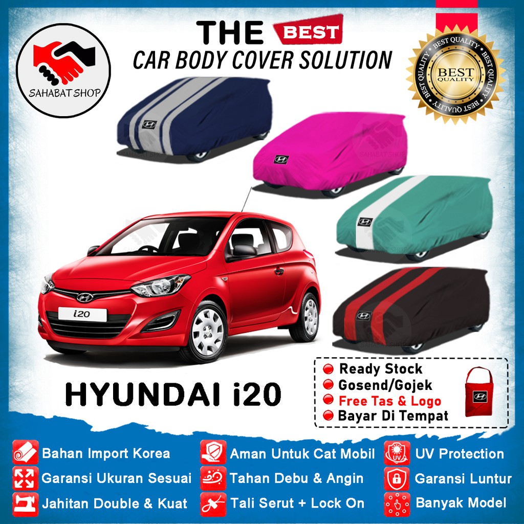 Sahabat Body Cover Mobil Hyundai i20 / Sarung Penutup Hyundai i20 Outdoor 2008 2009 2010 2011 2012 2013 2014 2015 2016 2017 2018 2019 2020 2021 2022 / Tutup Penutup Mantel Pelindung Mantol Kerodong Terpal Pembungkus Mobil Anti Air Waterproof Model Biru