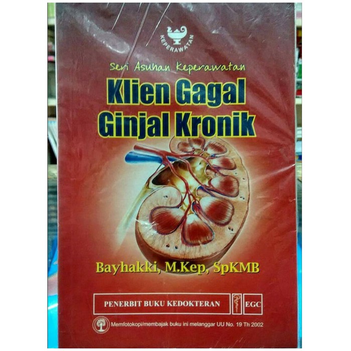 Seri Asuhan Keperawatan Klien Gagal Ginjal Kronik - Bayhakki