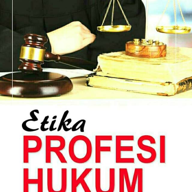 

Etika Profesi Hukum