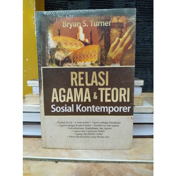Relasi Agama dan Teori Sosial Kontemporer karya Bryan S. Turner