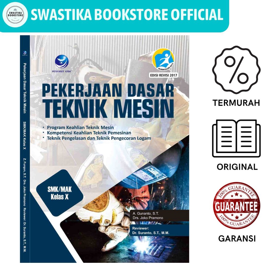 Pekerjaan Dasar Teknik Mesin - Program Keahlian Teknik Mesin - edisi revisi SMK/MAK kelas X