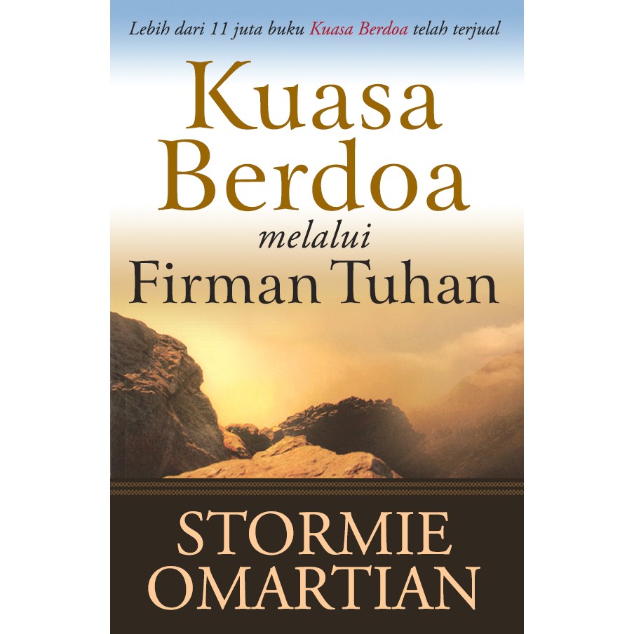 Kuasa Berdoa Melalui Firman Tuhan by Stormie Omartian