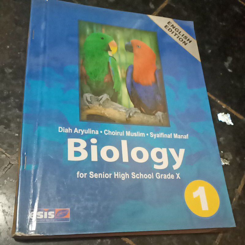 BIOLOGI / BIOLOGY Kelas 10 X SMA 1, Grade X ESIS, English Edition