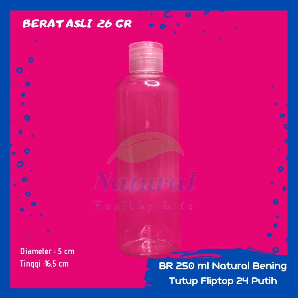 Botol 250ml BR Natural Bening Fliptop N 24 Bahan PET