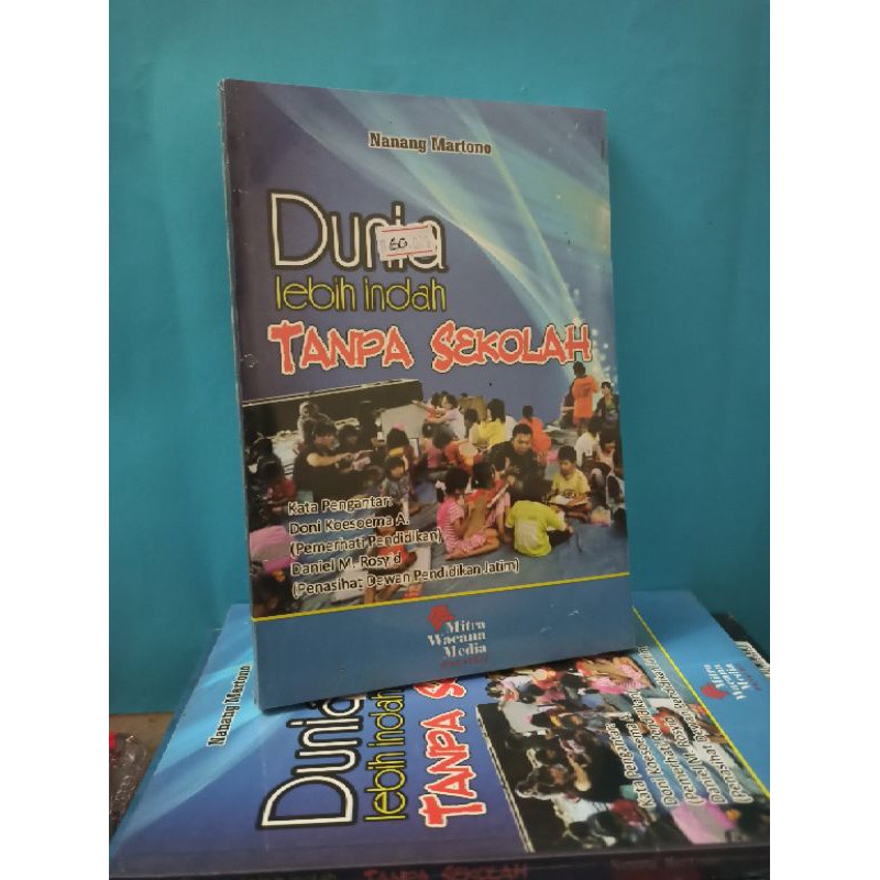 Dunia Lebih Indah Tanpa Sekolah