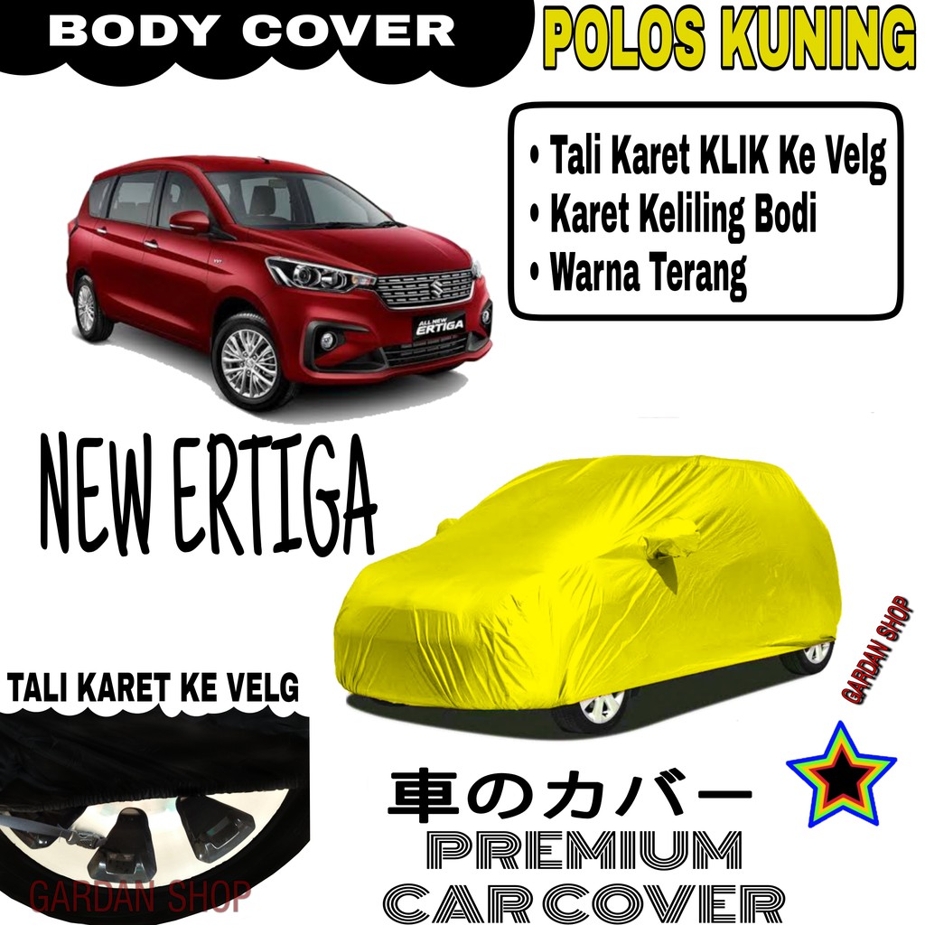 Sarung Mobil NEW ERTIGA Polos KUNING Body Cover Penutup Body Ertiga PREMIUM Kuning