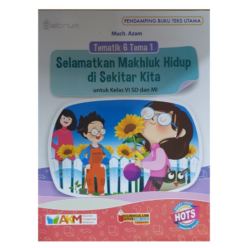 Platinum - Buku Pelajaran Tematik 6 Tema 1-5 SD Kurikulum 2013