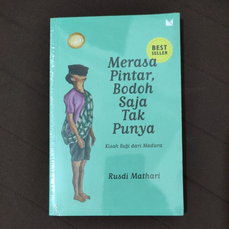 Merasa Pintar Bodoh Saja Tak Punya (Original)