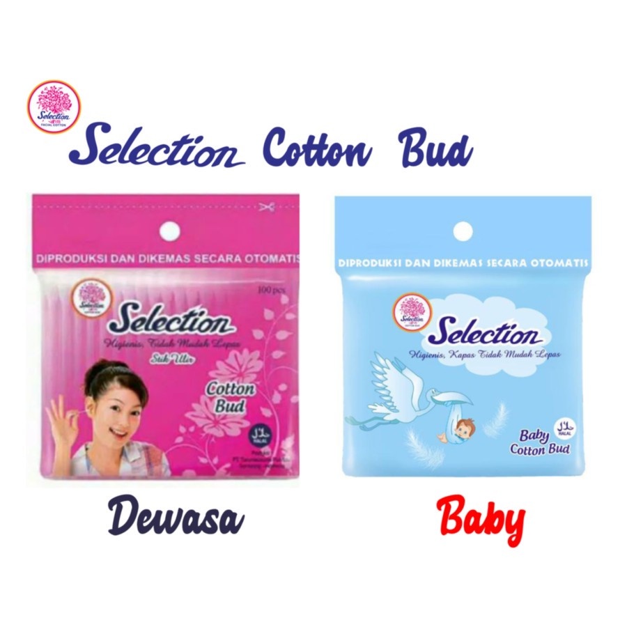 Selection Cotton Bud Isi 100pcs - Kapas Korek Kuping Bayi &amp; Dewasa