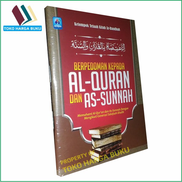 Foto Berpedoman Kepada Al-Quran dan As-Sunnah