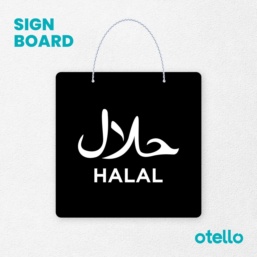 Otello Sign Halal Signage Board Acrylic Papan Gantung Label Akrilik Rantai Petunjuk Toko Modern Minimalist Kafe Restoran Kantor Gedung Cafe