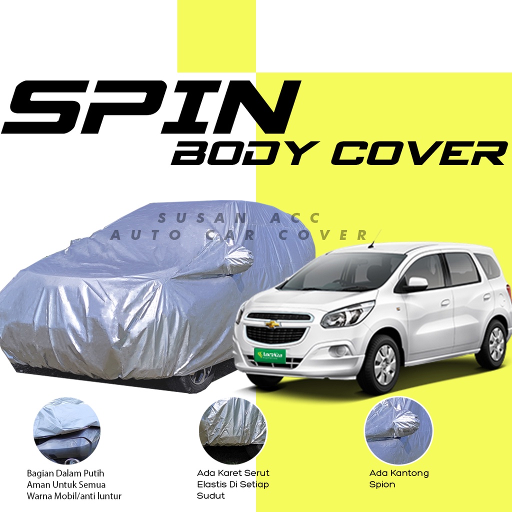 Body Cover Mobil CHEVROLET SPIN Sarung Mobil Chevrolet Spin/Cover Mobil Spin/Selimut Mobil Spin/innova lama/ertiga lama/ertiga gx/ertiga gl/new ertiga/ertiga sport/kuda long/avanza/avanza lama/avanza veloz/new avanz/avanza 2022/avanza 2021/terios/rush/hrv