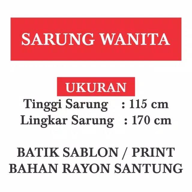 SARUNG GOYOR SARUNG MBAK SANTRI SARUNG BATIK PRINTING