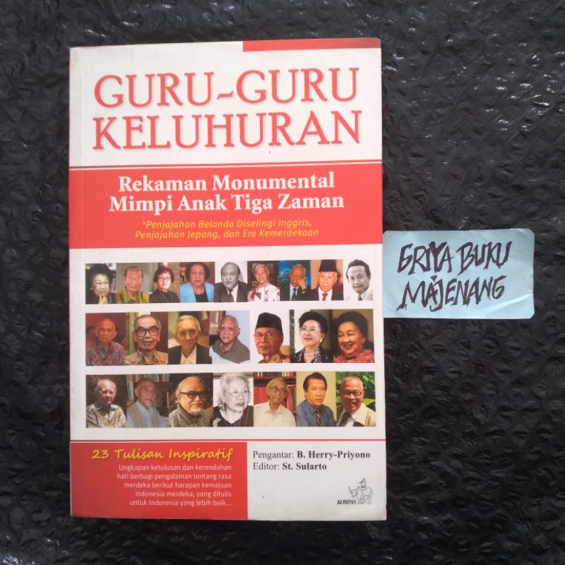 GURU-GURU KELUHURAN REKAMAN MONUMENTAL MIMPI ANAK TIGA ZAMAN