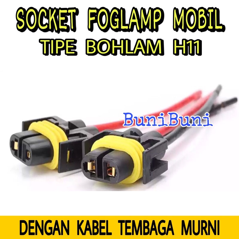 Socket H11 - Soket Lampu Foglamp Kabut Mobil Tipe Bohlam H11 / H8 / H16 / H27 Dengan Kabel Tembaga Berkualitas