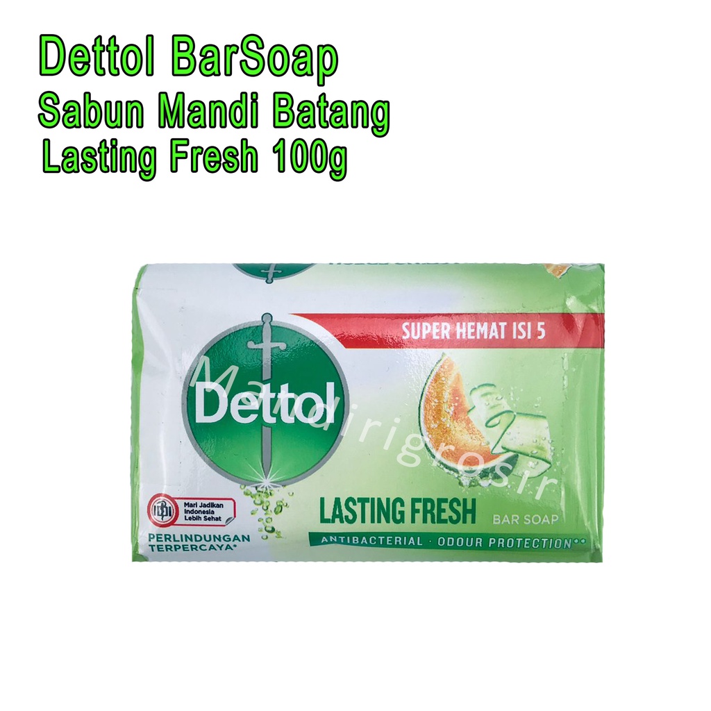 Sabun Mandi Batang *Dettol Bar Soap * Lasting Fresh * 100g