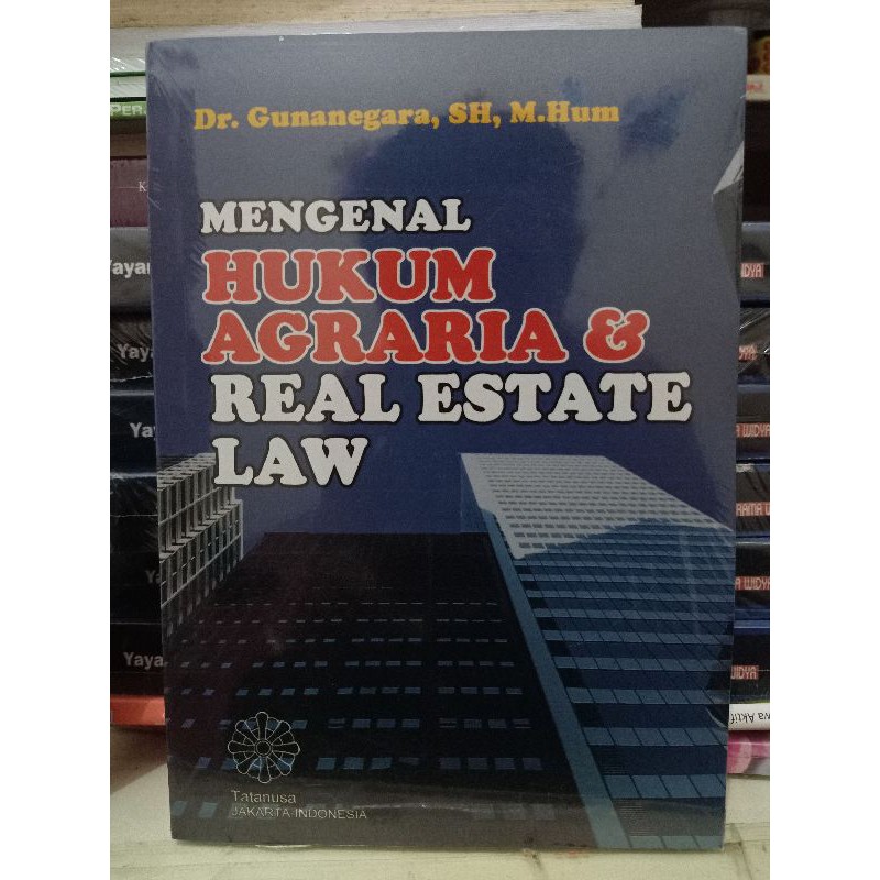 Mengenal hukum agraria dan real estate law