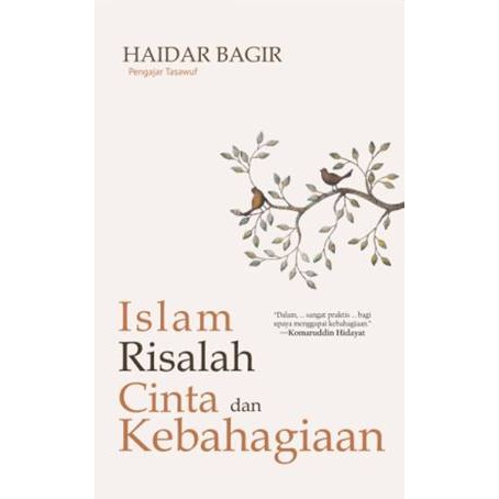 [Buku-NR] Islam Risalah Cinta Dan Kebahagiaan Republish - Haidar Bagir