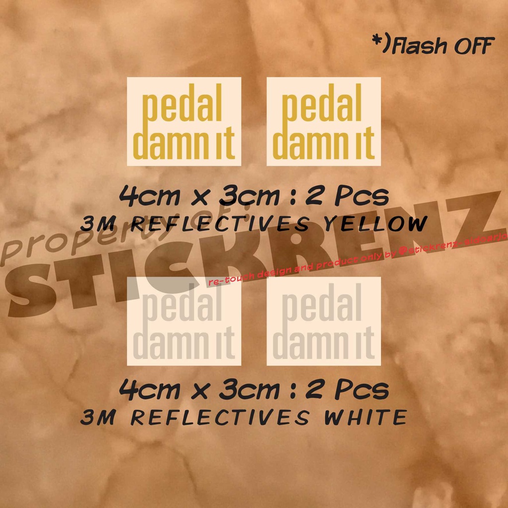 Cutting Sticker Stiker Frame Sepeda Reflectives 3M Pedal Damn It 01
