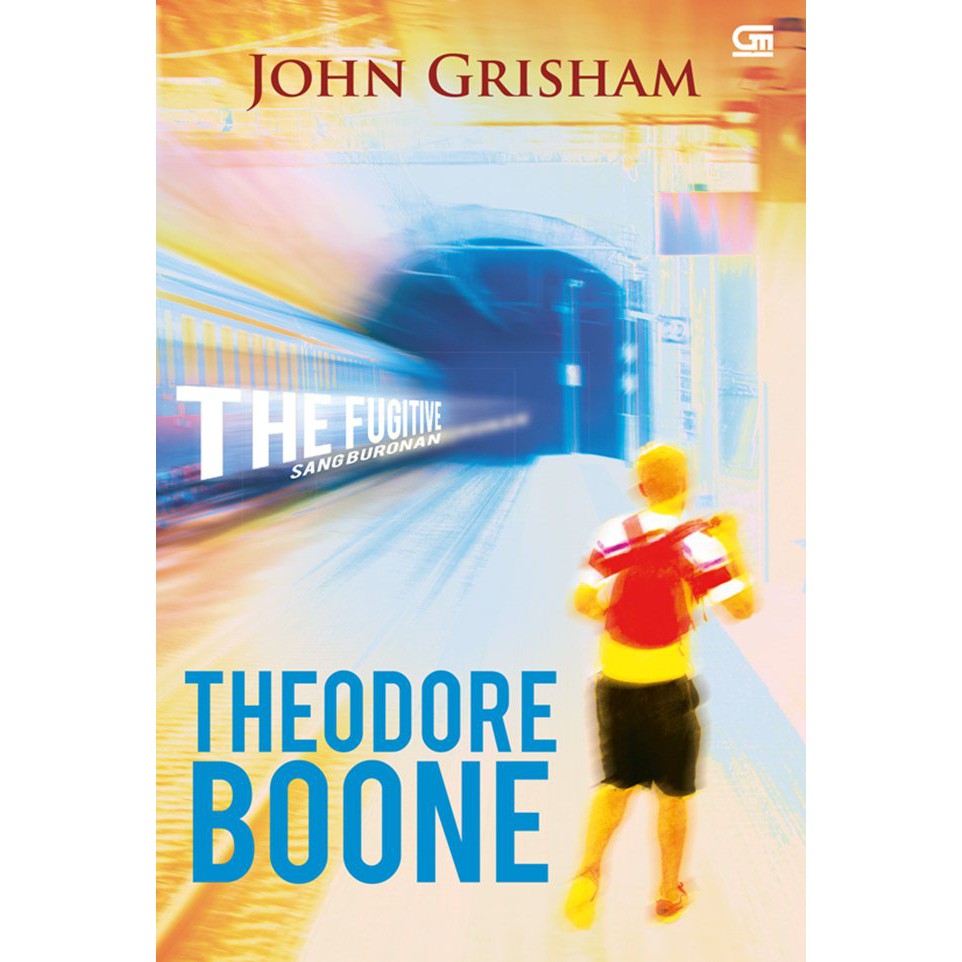 Theodore Boone#5: Sang Buronan (The Fugitive) John Grisham