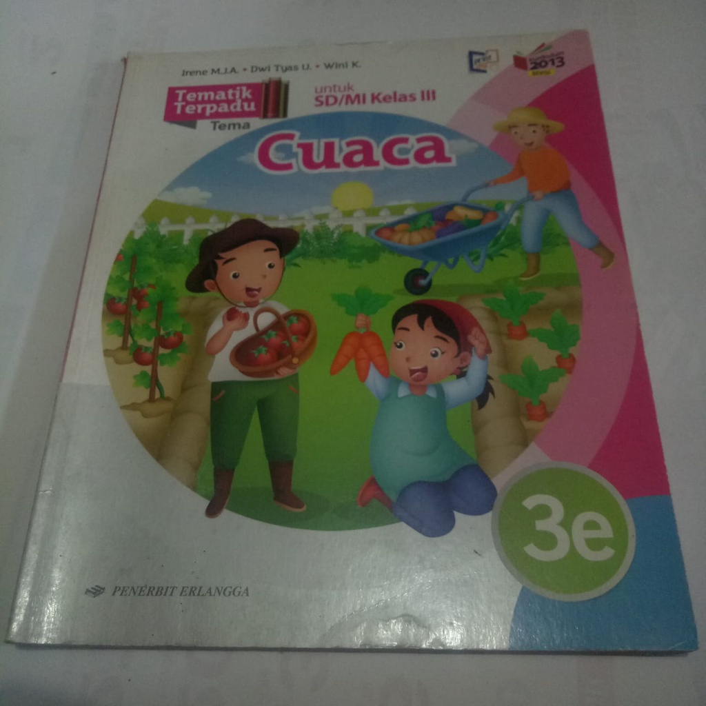[BEKAS] Tematik Terpadu 3E Cuaca untuk Kelas 3/ Kelas III/K13N