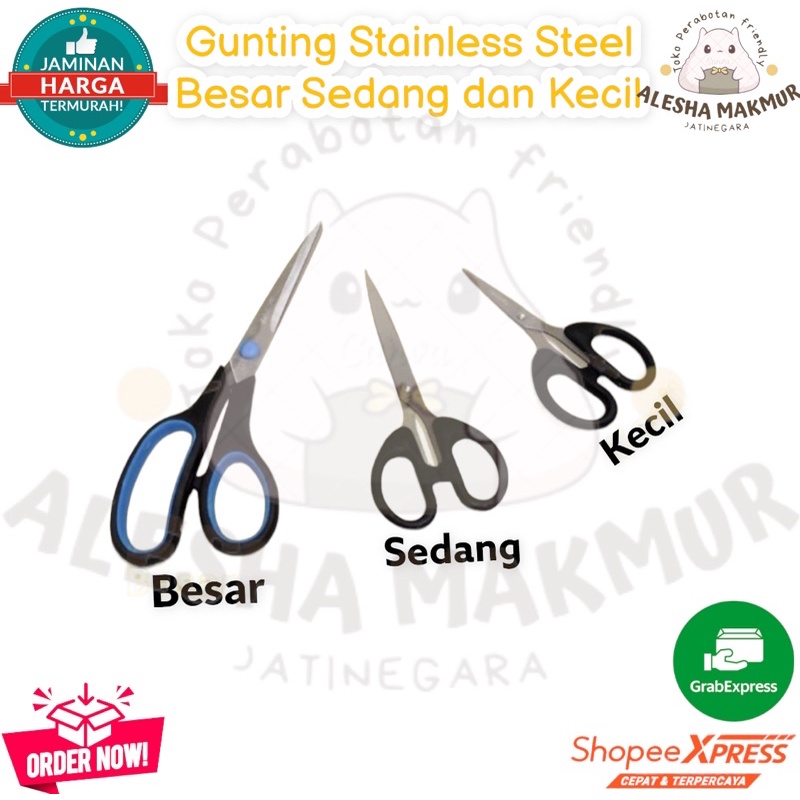 

GUNTING STAINLESS STEEL UKURAN BESAR - SEDANG - KECIL