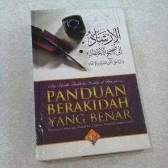 Panduan Berakidah yang Benar (menuntun umat agar selamat dari tahayul bid'ah dan khurafat)