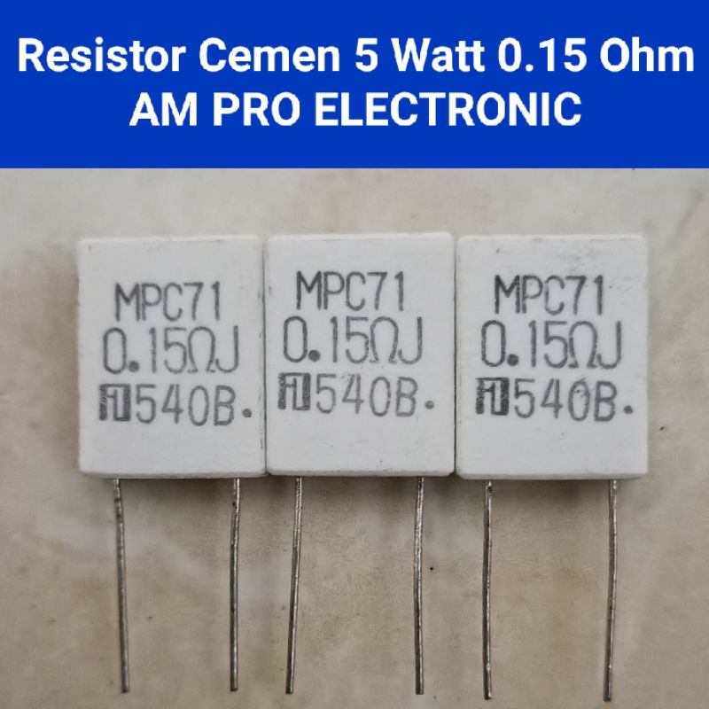 Resistor 0.15 Ohm 5 Watt Resistor Cemen 5watt