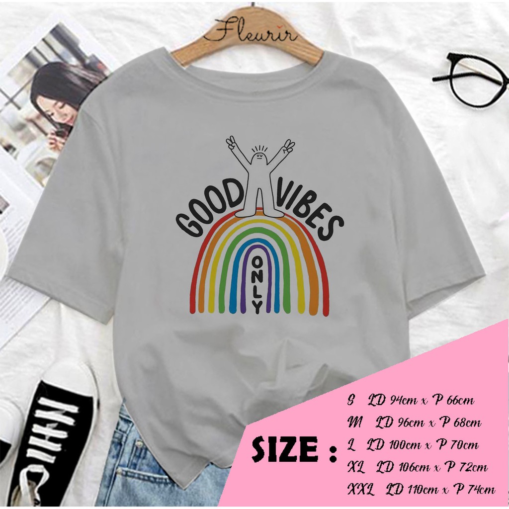 FLEURIR - KAOS GOOD VIBES WANITA DEWASA LENGAN PENDEK TUMBLR TEE UNISEX