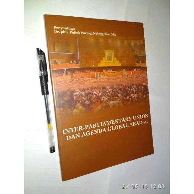 (Original) - Inter-Parliamentary Union dan Agenda Global Abad 21 - Poltak Partogi Nainggolan