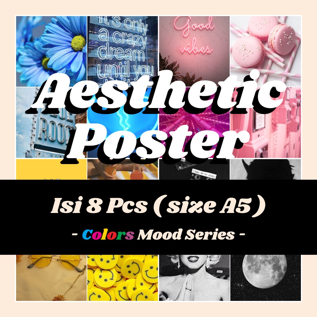 

Poster aesthetic, Colors mood series, isi 8 pcs ukuran a5 (14,8 x 21 cm)