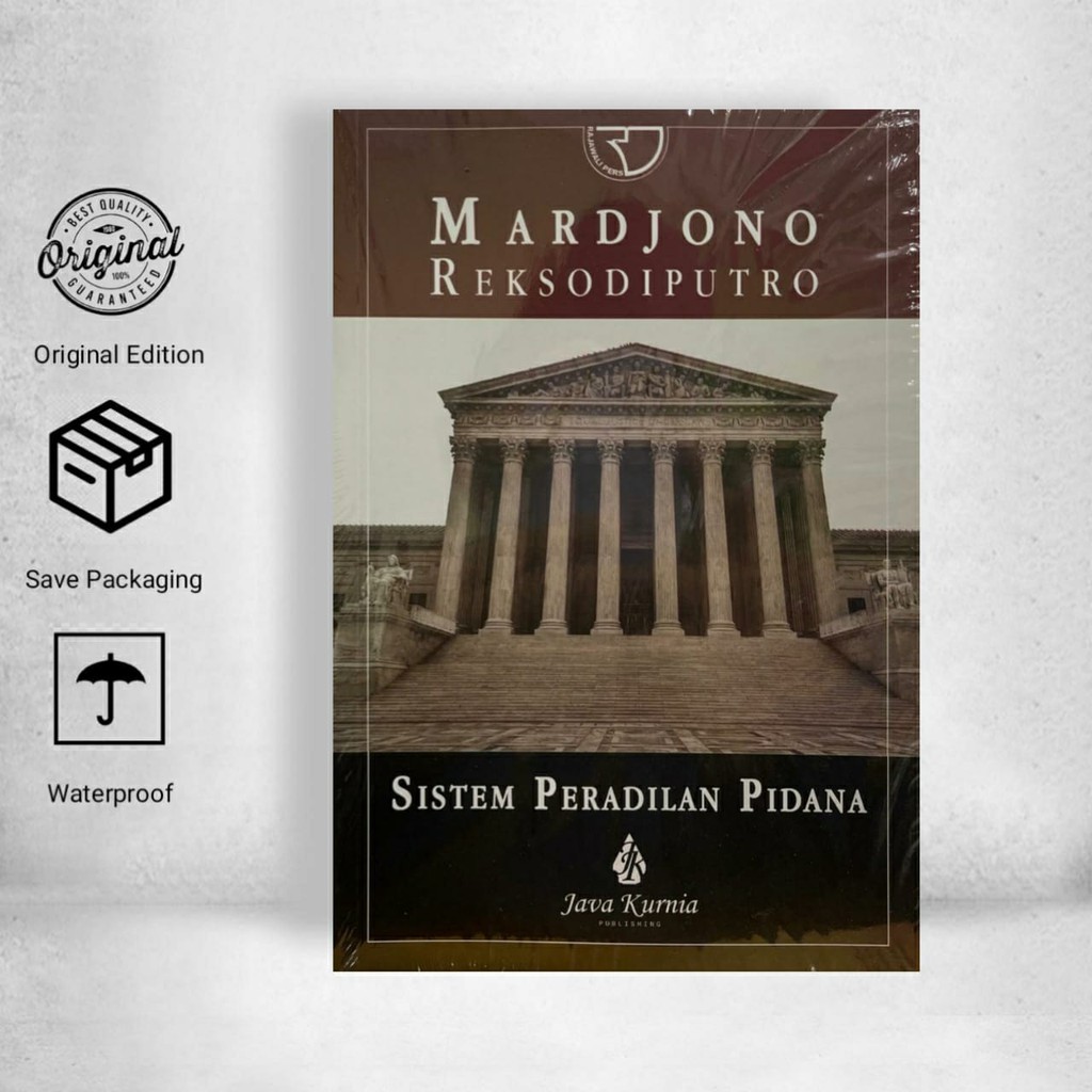 SISTEM PERADILAN PIDANA – Mardjono Reksodiputro