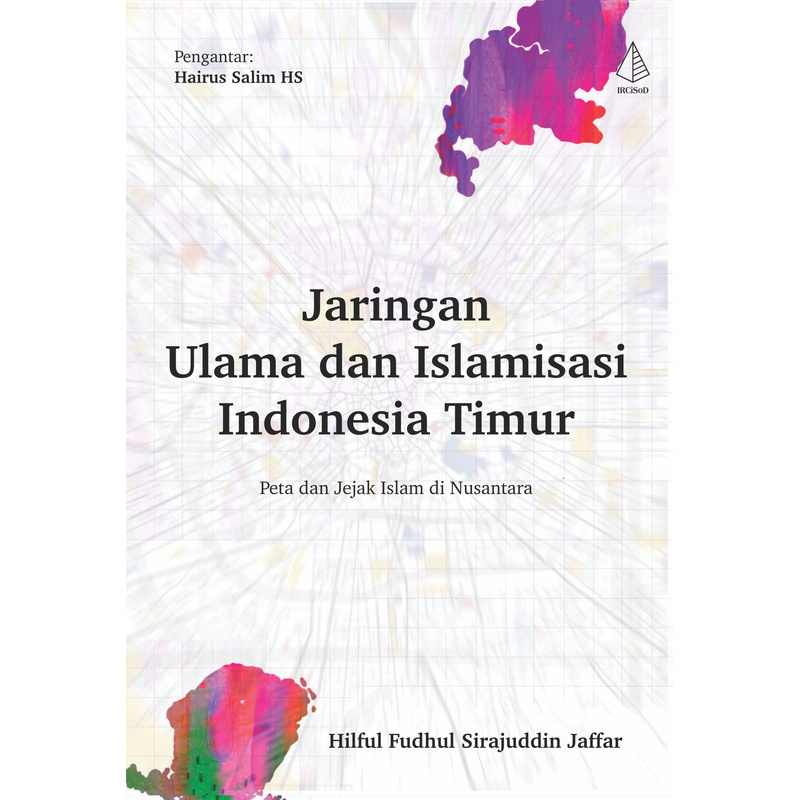 Jaringan Ulama dan Islamisasi Indonesia Timur
