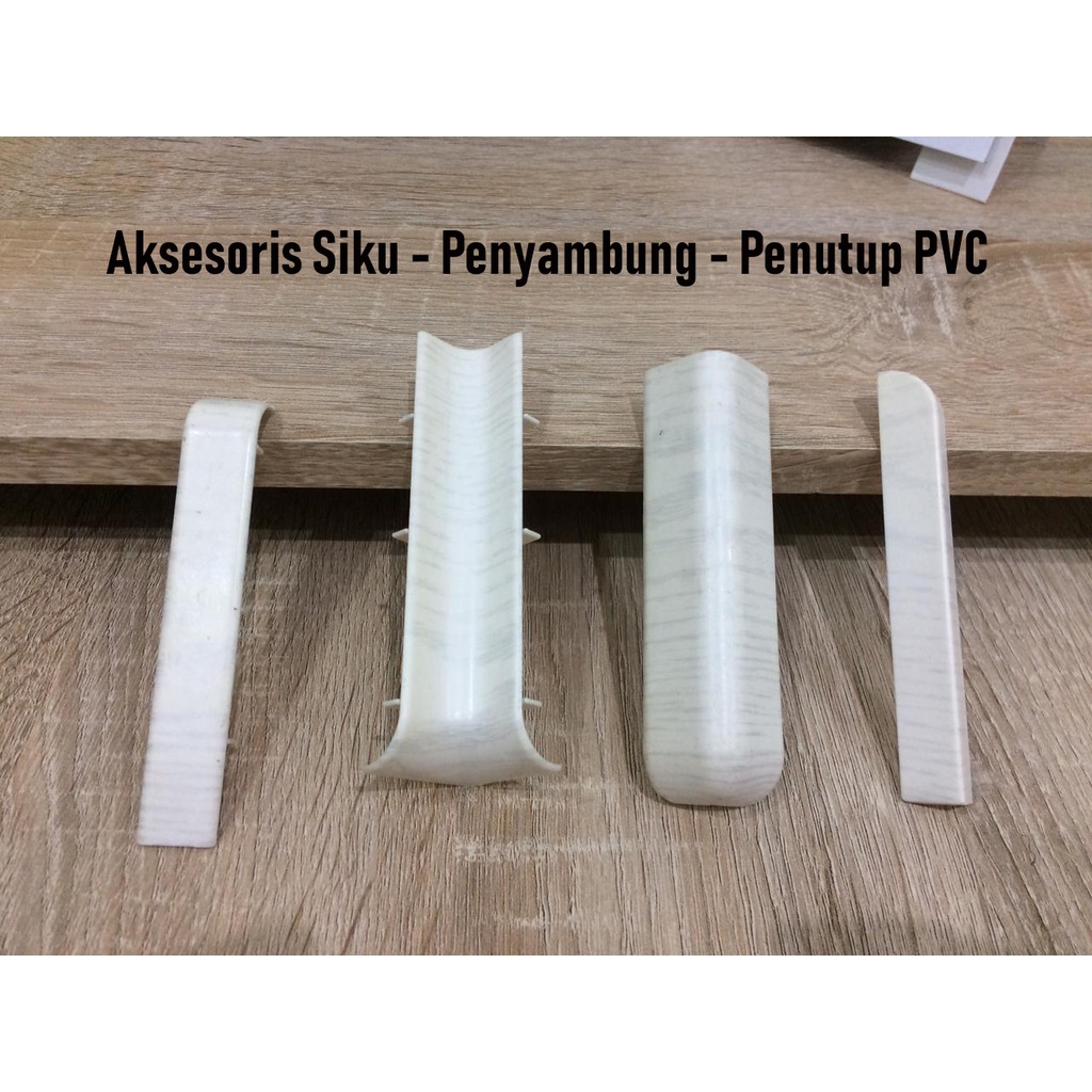 Aksesoris Siku - Penyambung - Penutup PVC / List Plint PVC - Skirting