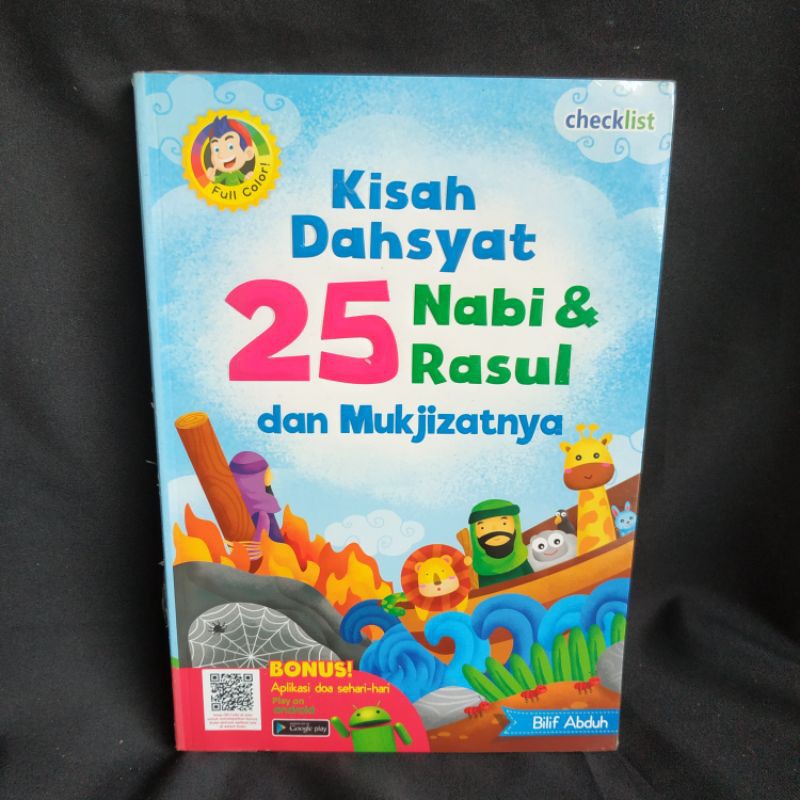 Kisah Dahsyat 25 Nabi & Rasul dan Mukjizatnya
