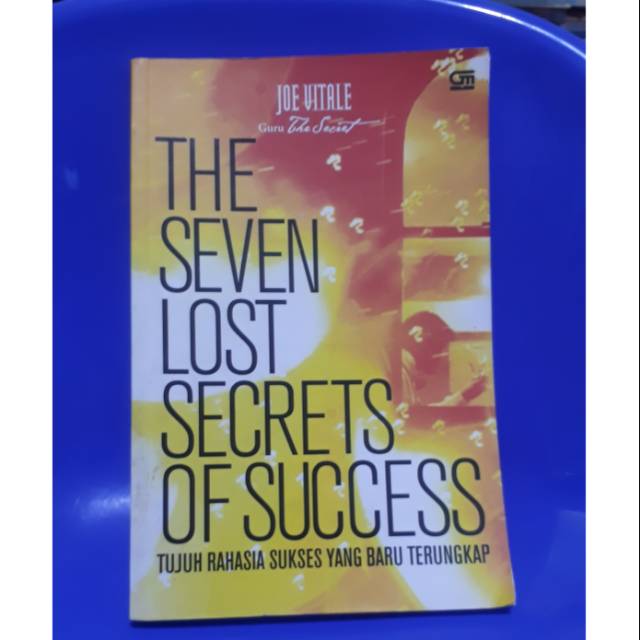 Buku Joe Vitale The Seven Lost Secrets Of Success Bahasa Indonesia Shopee Indonesia