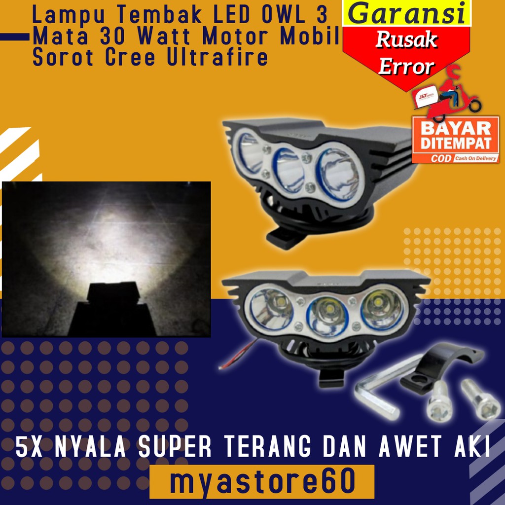 Lampu Tembak Sorot LED OWL 3 Mata 30 Watt Semua Motor Mobil Sorot Cree Ultrafire Universal