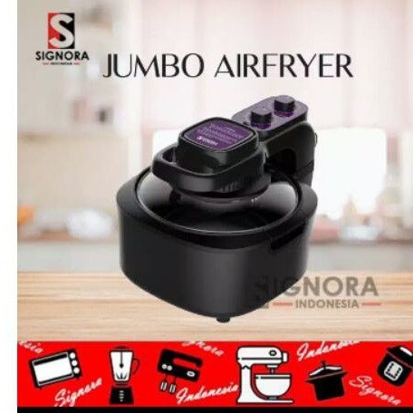 SIGNORA JUMBO AIRFRYER+FREE GIFT