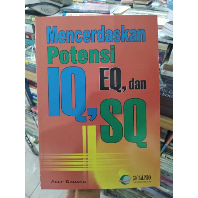 Mencerdaskan potensi iq eq sq