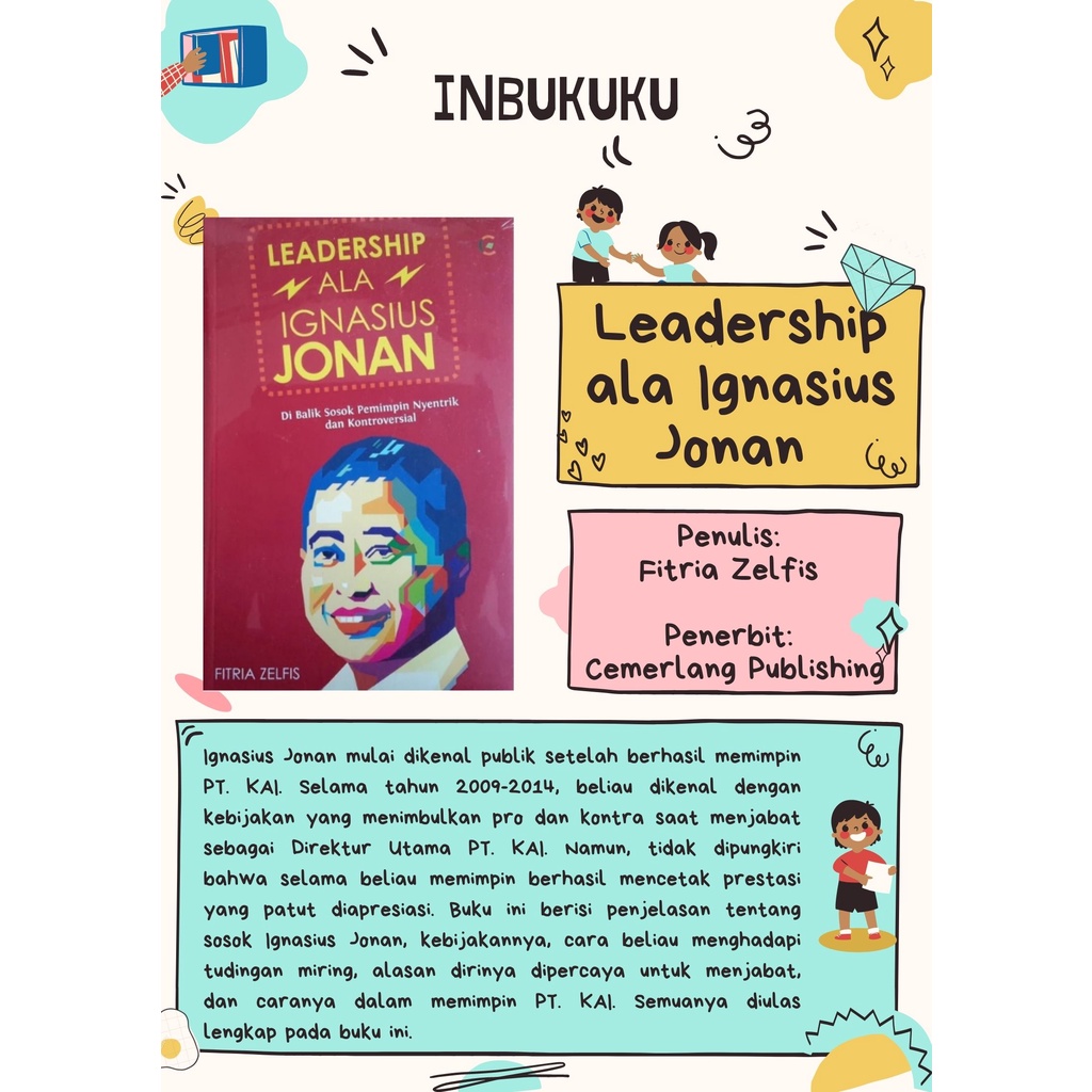 BUKU KEPEMIMPINAN : Leadership ala Ignasius Jonan / Leadership - PENULIS FITRIA ZELFIS