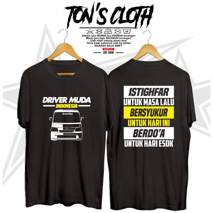 Terlaris KAOS BAJU DRIVER MUDA INDONESIA GRAND MAX ISTIGFAR BERSUKUR BERDOA KAOS OTOMOTIF TERLARIS -