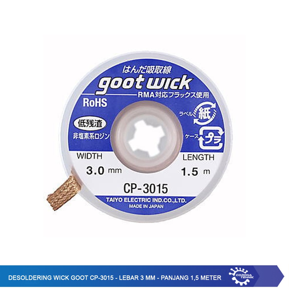 Desoldering Wick Goot CP- 3015 - Lebar 3 mm - Panjang 1,5 Meter