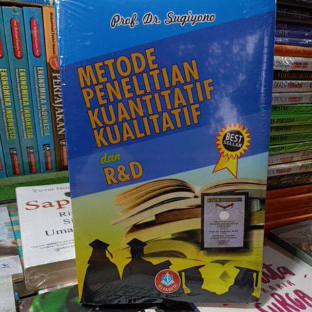 Metodologi Penelitian Kuantitatif Kualitatif dan R&D by Sugiyono