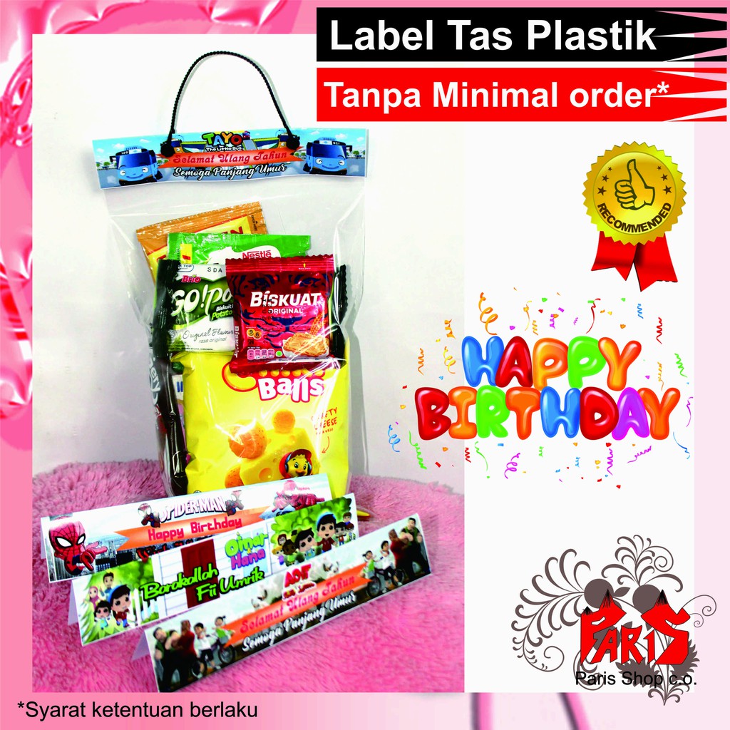 

Tas Label Ultah Jajan Snack Plastik Ulang Tahun Parcel Goodie bag (bukan Custom)